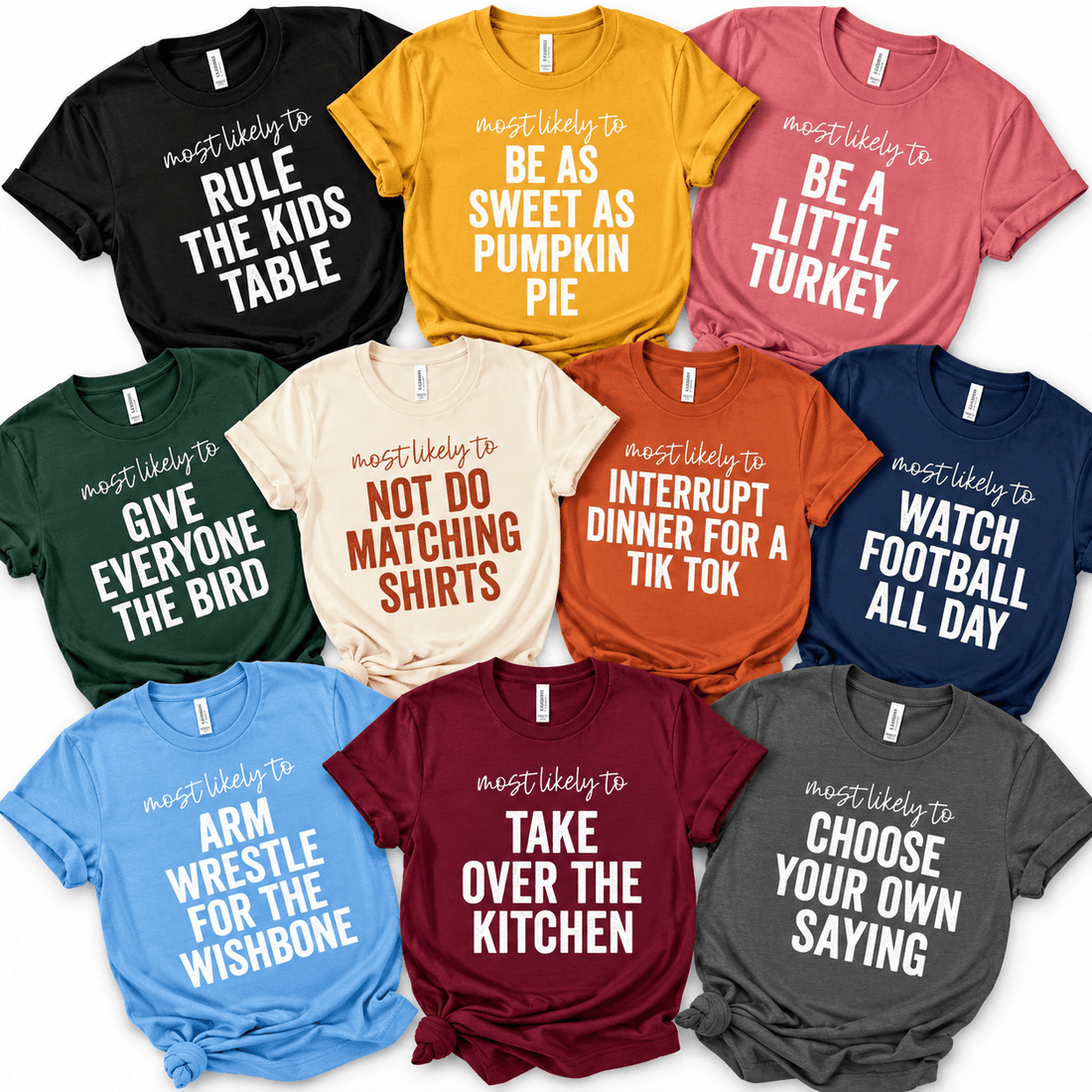 Custom Most Likely To Thanksgiving Family Funny Shirts