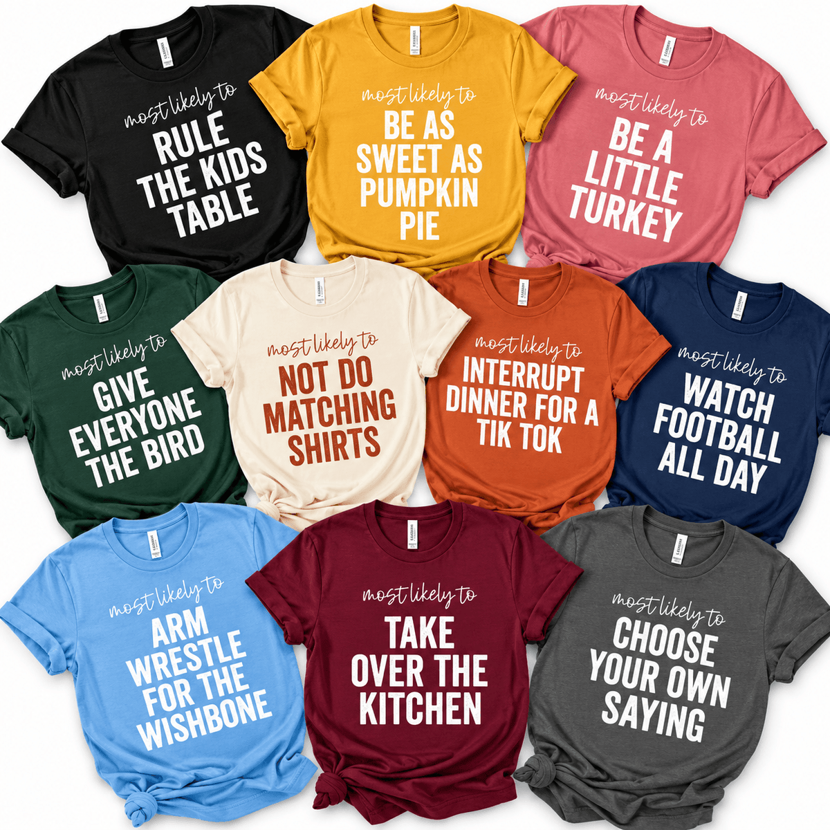 Custom Most Likely To Thanksgiving Family Funny Shirts